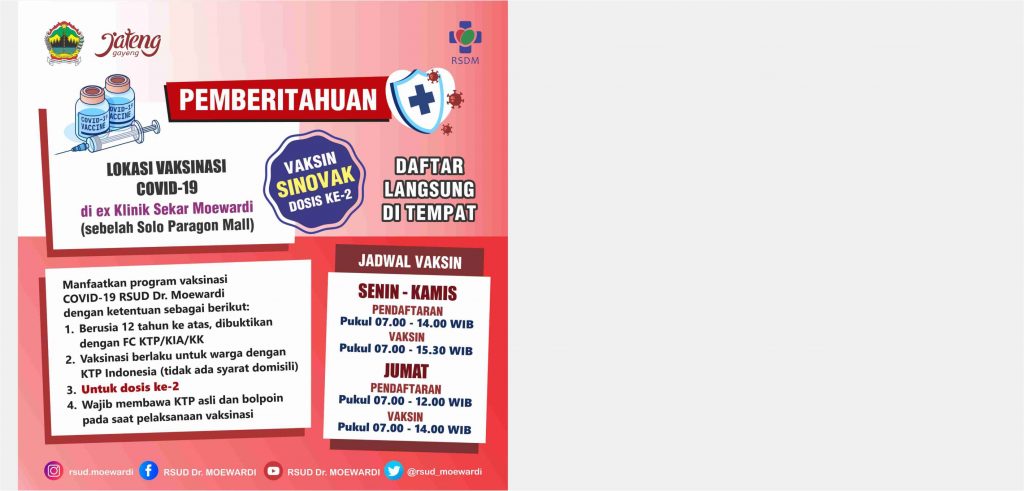 Pelayanan Vaksin Dosis ke-2 di Eks Klinik Sekar Moewardi