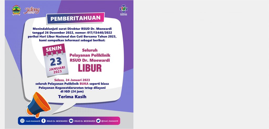 Tanggal 23 Januari 2023 Pelayanan Poliklinik RSUD Dr. Moewardi Libur