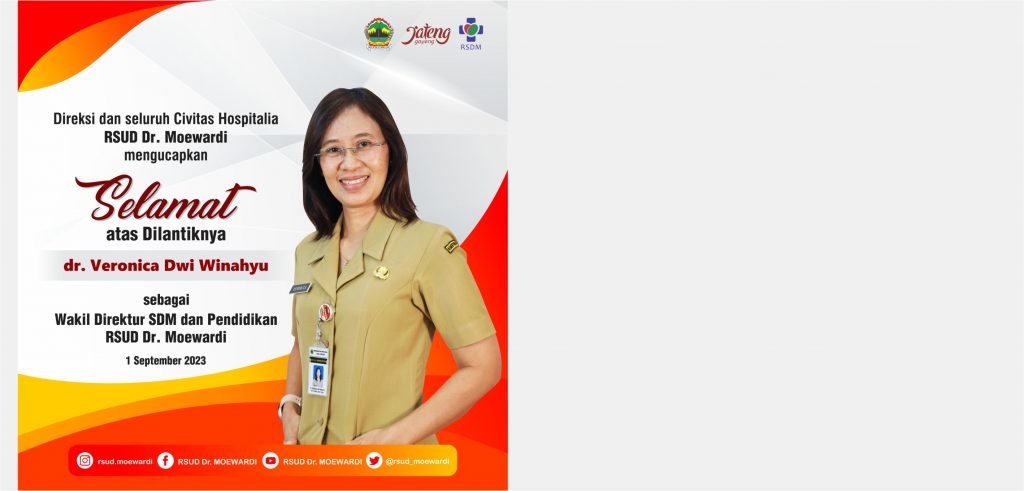 Selamat atas Dilantiknya dr. Veronica Dwi Winahyu Sebagai Wakil Direktur SDM dan Pendidikan RSUD Dr. Moewardi