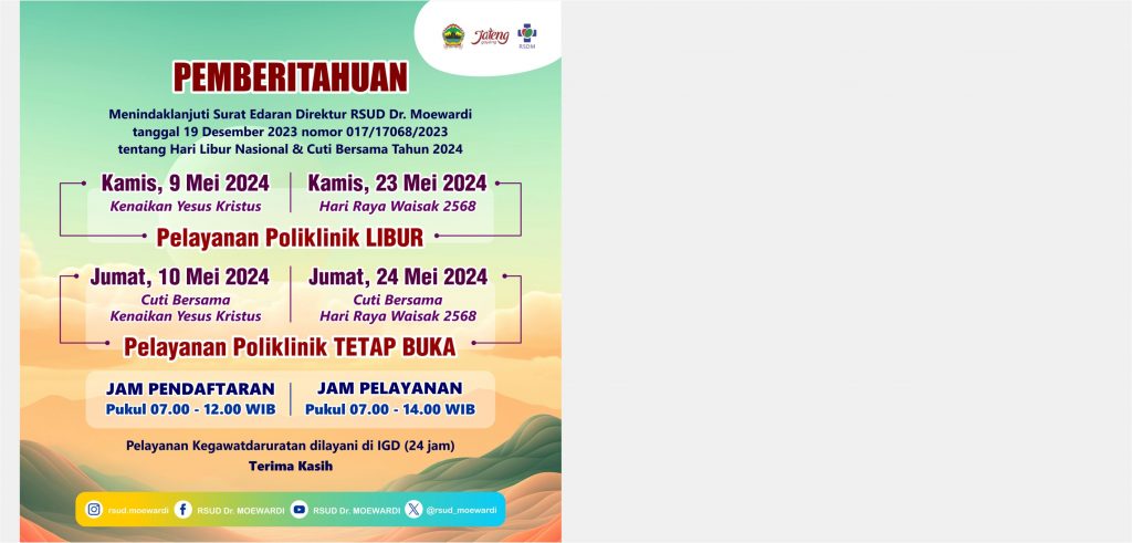 Pemberitahuan Hari Libur & Jam Pelayanan Poliklinik Rawat Jalan (Cuti Bersama) RSUD Dr. Moewardi